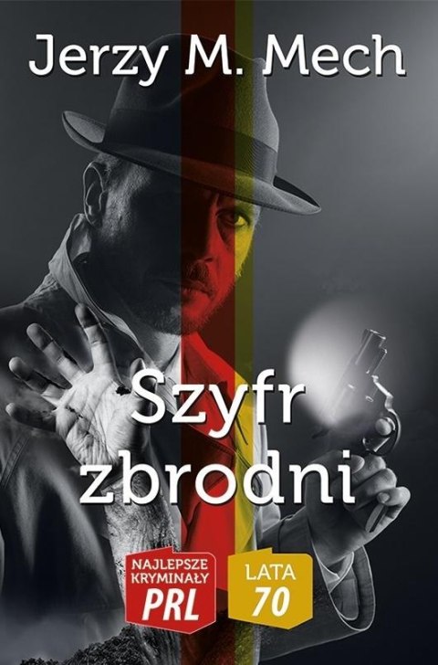 Najlepsze kryminały PRL. Szyfr zbrodni