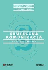 Skuteczna komunikacja w nowoczesnej organizacji