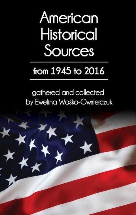 American Historical Sources from 1945 to 2016