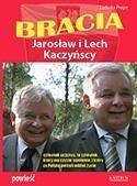 Bracia. Lech i Jarosław Kaczyńscy