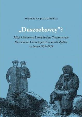 Duszozbawcy? Misja i literatura...