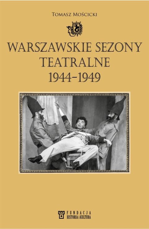 Warszawskie sezony teatralne 1944-1949