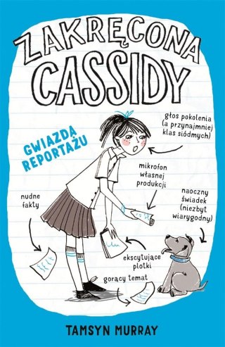 Zakręcona Cassidy. Gwiazda reportażu