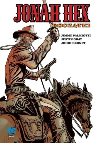 Jonah Hex. T.3 Początki