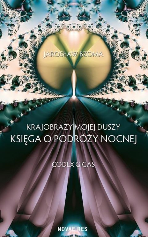 Krajobrazy mojej duszy Księga VI. Codex Gigas