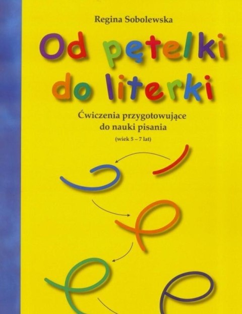 Od pętelki do literki