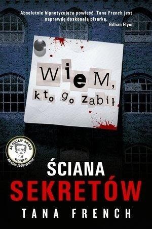 Ściana sekretów. Wiem, kto go zabił