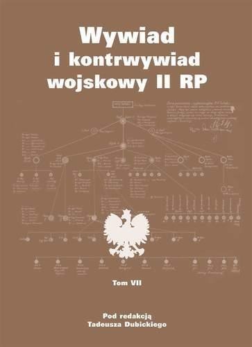 Wywiad I kontrwywiad wojskowy II RP T.7