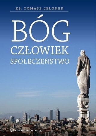 Bóg, człowiek, społeczeństwo