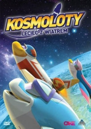 Kosmoloty. Lecieć z wiatrem