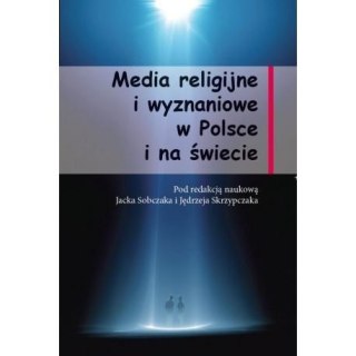 Media religijne i wyznaniowe w Polsce i na świecie