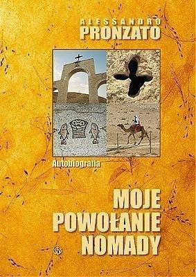 Moje powołanie nomady. Autobiografia