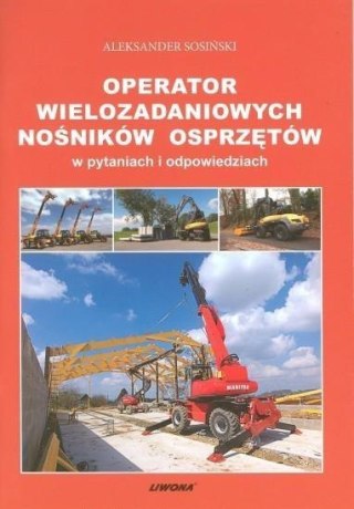 Operator wielozadaniowych nośników osprzętów