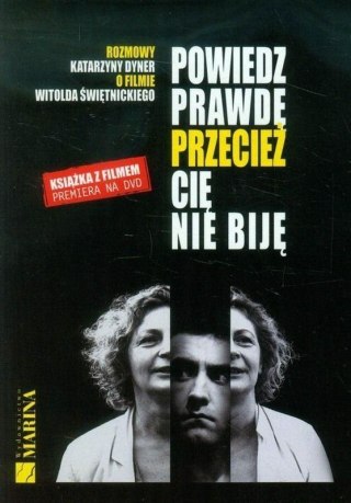 Powiedz prawdę przecież cię nie biję + DVD