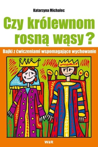 Czy królewnom rosną wąsy? Bajki z ćwiczeniami ...