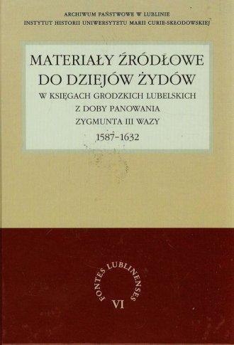 Materiały źródłowe do dziejów Żydów