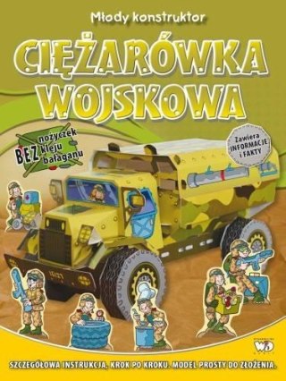 Młody Konstruktor. Ciężarówka Wojskowa DEBIT