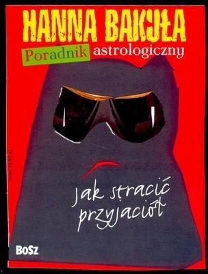 Poradnik astrologiczny Jak zyskać...