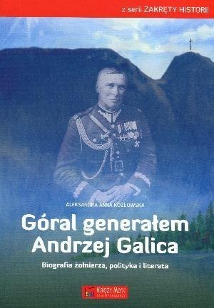 Góral generałem Andrzej Galica