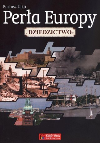 Perła Europy Dziedzictwo