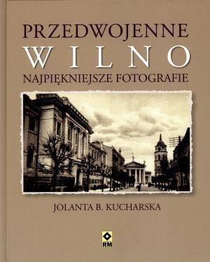 Przedwojenne Wilno. Najpiękniejsze fotografie