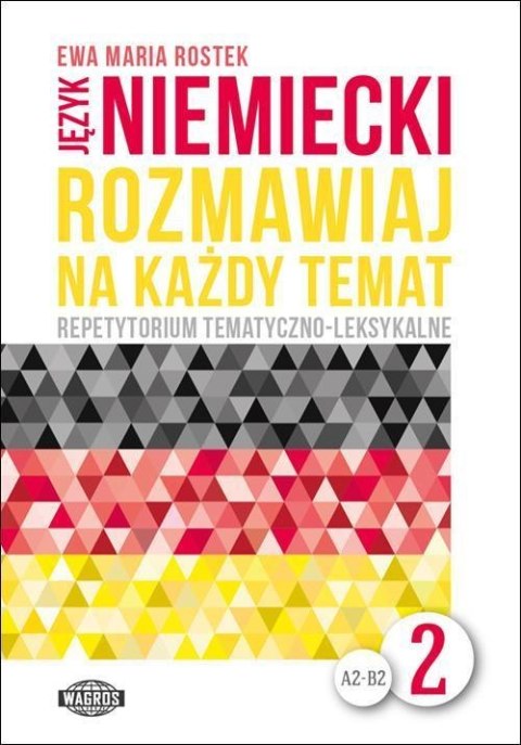 Rozmawiaj na każdy temat - język niemiecki 2