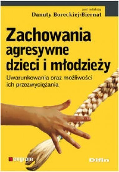 Zachowania agresywne dzieci i młodzieży