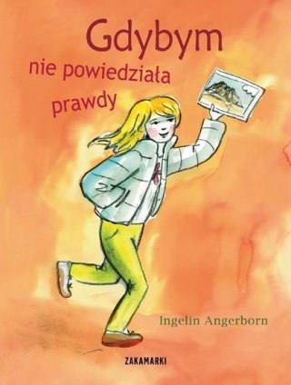 Gdybym nie powiedziała prawdy