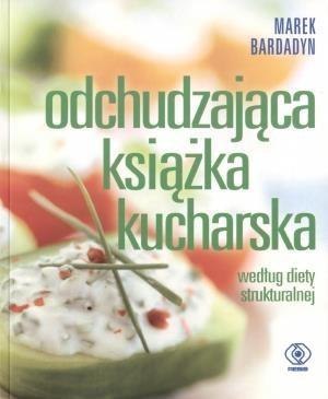 Odchudzająca książka kucharska. Wg.diety struktur.