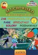 Słuchowisko. Jak przedszkolaki park sprzątały...