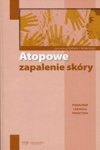 Atopowe zapalenie skóry. Poradnik lekarza praktyka