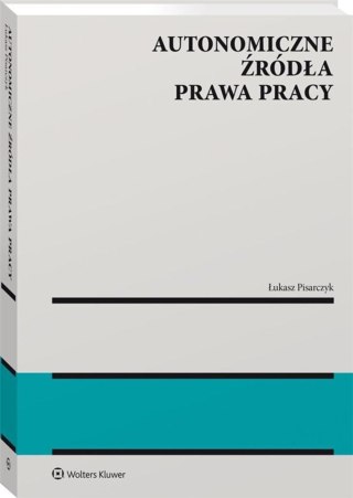 Autonomiczne źródła prawa pracy