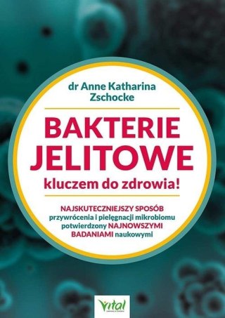 Bakterie jelitowe kluczem do zdrowia!