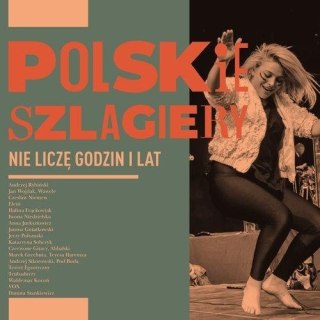 Polskie szlagiery: Nie liczę godzin i lat CD