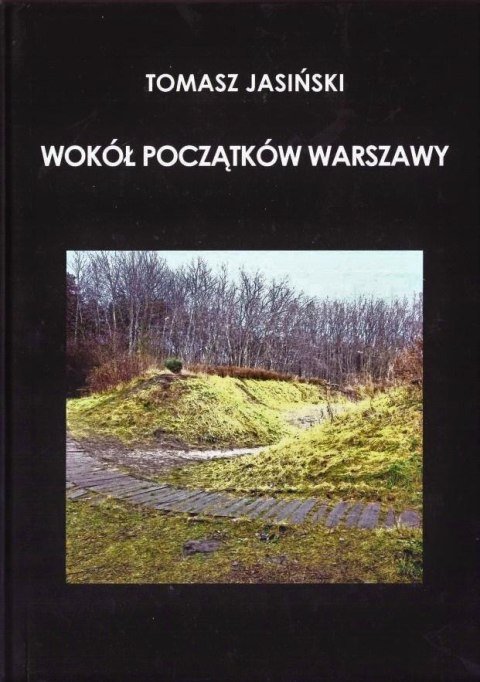 Wokół początków Warszawy