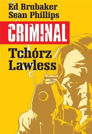 Criminal T.1 Tchórz/Lawless