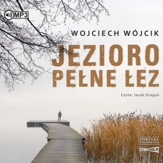 Jezioro pełne łez. Audiobook