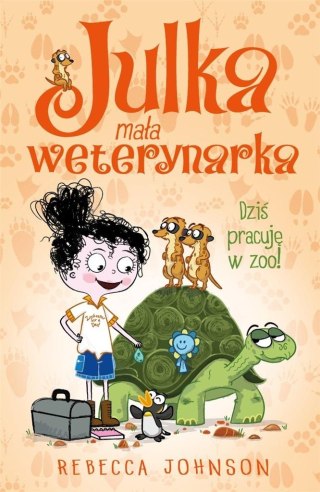 Julka mała weterynarka T.6 Dziś pracuję w zoo!