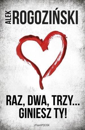 Raz, dwa, trzy giniesz Ty!