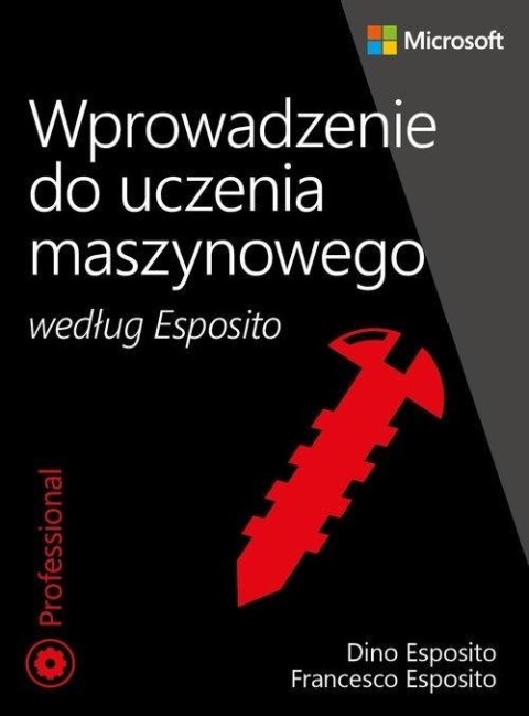 Wprowadzenie do uczenia maszynowego wg. Esposito