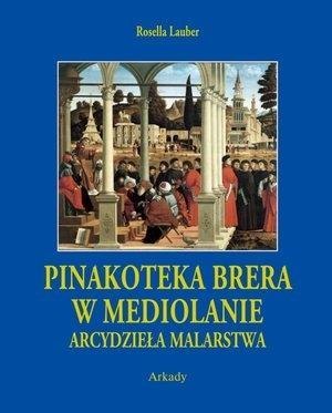 Arcydzieła malarstwa. Pinakoteka Brera... + etui