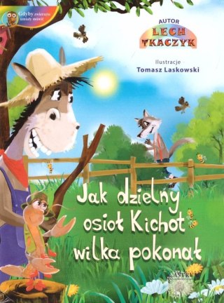 Jak dzielny osioł Kichot wilka pokonał + CD