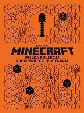 Minecraft. Wielka kolekcja kreatywnego budowania