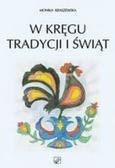 W kręgu tradycji i świąt