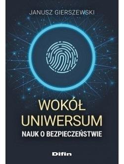 Wokół uniwersum nauk o bezpieczeństwie