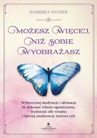 Możesz więcej, niż sobie wyobrażasz