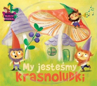 Bajeczki Pioseneczki. My jesteśmy krasnoludki + CD