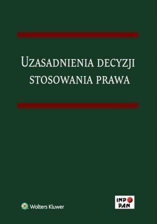 Uzasadnienia decyzji stosowania prawa