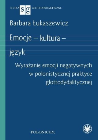 Emocje kultura język. Wyrażanie emocji negat.