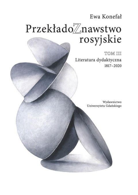 Przekładoznawstwo rosyjskie T.3